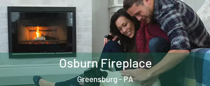  Osburn Fireplace Greensburg - PA